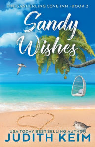 Title: Sandy Wishes, Author: Judith Keim