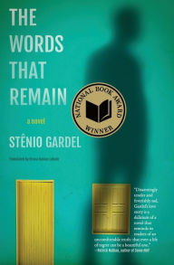 The Words That Remain (National Book Award Winner)