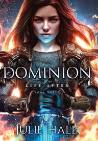 Title: Dominion, Author: Julie Hall