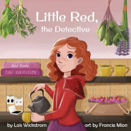 Title: Little Red, the Detective, Author: Lois Wickstrom