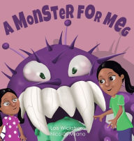 Title: A Monster for Meg, Author: Lois Wickstrom