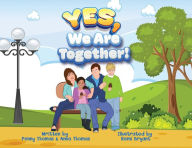 Title: Yes, We Are Together!, Author: Penny Thomas