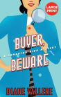 Buyer, Beware (Large Print Edition): A Samantha Kidd Mystery