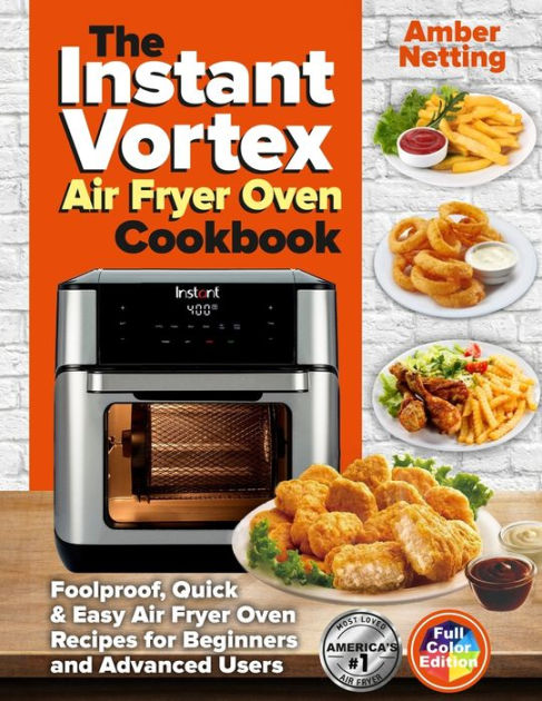 Air Fryer Recipe Cookbook 2020-2021 : The All-in-one Cookbook for Instant  Vortex Plus Air