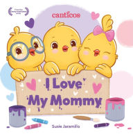 Title: I Love My Mommy: A Canticos Lift-the-Flap Book, Author: Susie Jaramillo