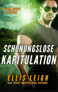 Title: Schonungslose Kapitulation: Eine teuflische Schattenwolf Romanze, Author: Ellis Leigh