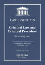 Criminal Law and Criminal Procedure, Law Essentials: Governing Law for Law School and Bar Exam Prep