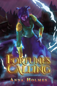 Title: Fortune's Calling, Author: Anna Holmes