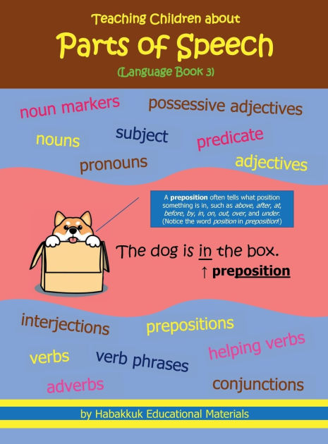 Teaching Children About Parts Of Speech: Language Book 3 By Habakkuk 