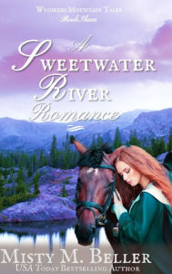 Title: A Sweetwater River Romance, Author: Misty M Beller