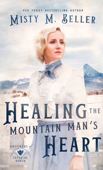 Healing the Mountain Man's Heart