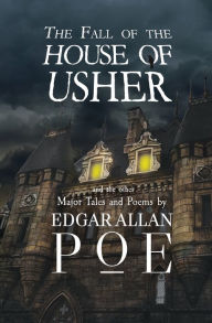 Title: The Fall of the House of Usher and the Other Major Tales and Poems by Edgar Allan Poe (Reader's Library Classics), Author: Edgar Allan Poe