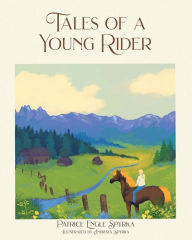 Title: Tales of a Young Rider, Author: Patrice Spyrka