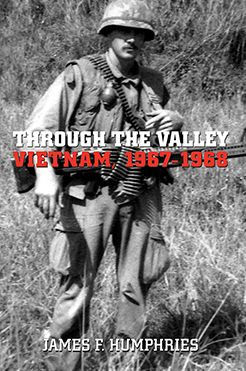 Through the Valley: Vietnam, 1967-1968