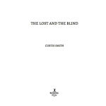 Alternative view 3 of The Lost and the Blind