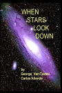 When Stars Look Down