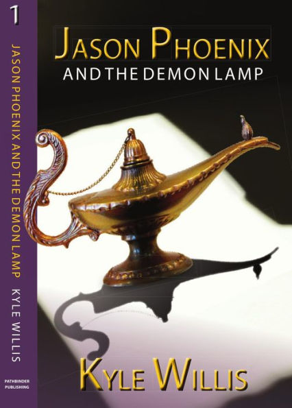 Jason Phoenix and the Demon Lamp