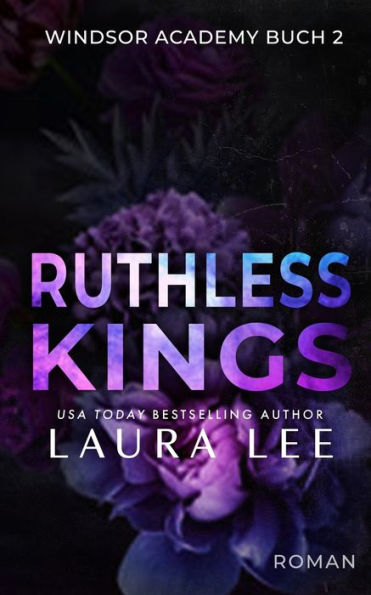 Ruthless Kings: Ein Düsterer Highschool-Liebesroman