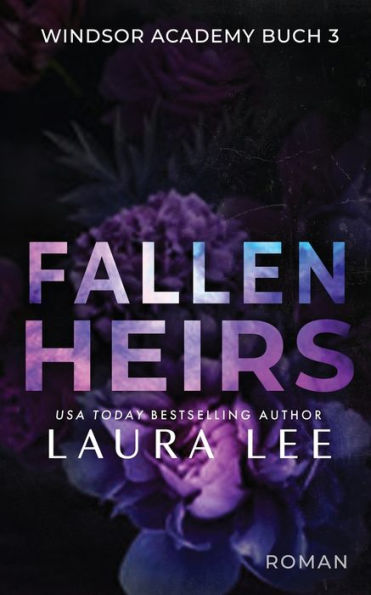 Fallen Heirs: Ein Düsterer Highschool-Liebesroman