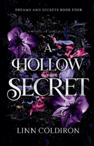 Title: A Hollow Secret, Author: Linn Coldiron