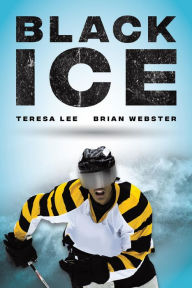 Title: Black Ice, Author: Teresa Lee