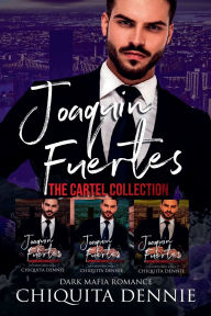 Title: Joaquin Fuertes Collection 1-3, Author: Chiquita Dennie