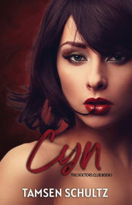 Title: Cyn, Author: Tamsen Schultz