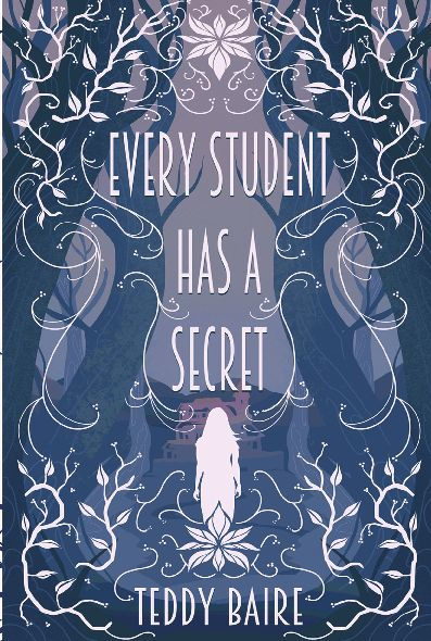 Every Student Has a Secret