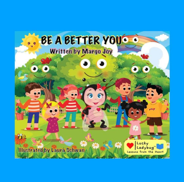 Be A Better You: Lucky Ladybug