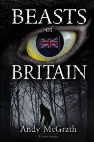 Title: Beasts of Britain, Author: Andy Mcgrath