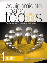 Title: Equipamiento para todos - Nivel 1 Solidez: Serie de enseñanza y entrenamiento, Author: Daniel Dardano