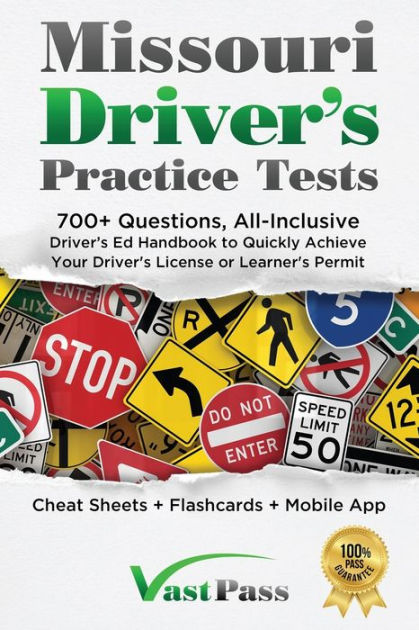 Missouri Driver S Practice Tests 700 Questions All Inclusive Driver