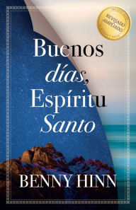 Title: Buenos días, Espíritu Santo / Good Morning Holy Spirit, Author: Benny Hinn