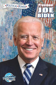 Title: Political Power: President Joe Biden, Author: Michael Frizell