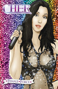 Title: Female Force: Cher, Author: Zach Bassett