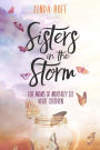 Sisters in the Storm: For Moms of Mentally Ill Adult Children