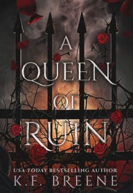 Title: A Queen of Ruin, Author: K.F. Breene