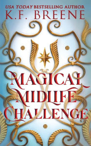 Title: Magical Midlife Challenge, Author: K F Breene
