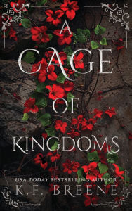 Title: A Cage of Kingdoms, Author: K F Breene