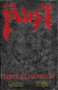 Title: FAUST: Love Of The Damned, Author: David Quinn