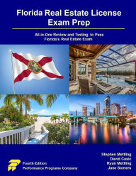 Title: Florida Real Estate License Exam Prep: All-in-One Review and Testing to Pass Florida's Real Estate Exam, Author: Stephen Mettling