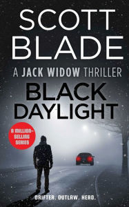 Title: Black Daylight, Author: Scott Blade