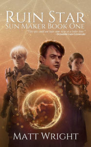 Title: Ruin Star, Author: Matt Wright
