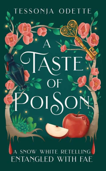 A Taste of Poison: A Snow White Retelling