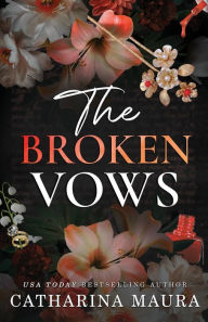 Title: The Broken Vows: Zane and Celeste's Story, Author: Catharina Maura