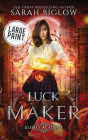 Luck Maker: A Large Print Asian American Paranormal Academy Novel