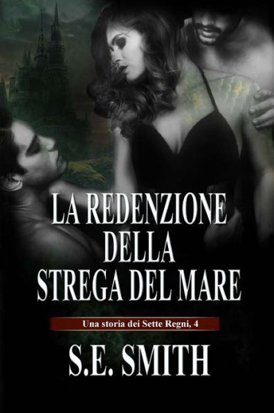 La redenzione della Strega del Mare: Una storia dei Sette Regni, 4