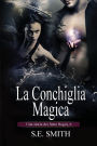 La Conchiglia Magica: Una storia dei Sette Regni, 6