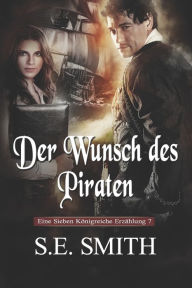 Title: Der Wunsch des Piraten, Author: S.E. Smith