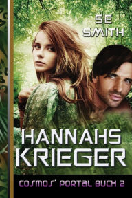 Title: Hannahs Krieger, Author: S. E. Smith